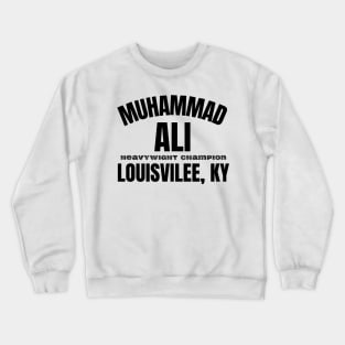 muhammad ali winner Crewneck Sweatshirt